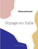 Voyage en Italie di Chateaubriand edito da Hésiode éditions