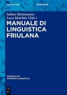 Manuale di linguistica friulana edito da de Gruyter Mouton
