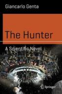 The Hunter di Giancarlo Genta edito da Springer-Verlag GmbH