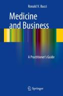 Medicine and Business di Ron V. Bucci edito da Springer-Verlag GmbH