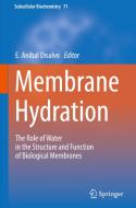 Membrane Hydration edito da Springer-Verlag GmbH
