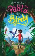 Pablo und Birdy di Alison McGhee edito da dtv Verlagsgesellschaft