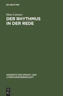 Der Rhythmus in der Rede di Hans Lösener edito da De Gruyter