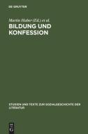 Bildung und Konfession edito da De Gruyter
