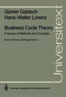 Business Cycle Theory di Günter Gabisch, Hans-Walter Lorenz edito da Springer Berlin Heidelberg