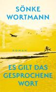 Es gilt das gesprochene Wort di Sönke Wortmann edito da Ullstein Verlag GmbH