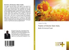 Psalms of Doctor Ebot Ashu di Frederick Ebot Ashu edito da BHP