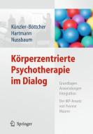 Körperzentrierte Psychotherapie im Dialog edito da Springer-Verlag GmbH
