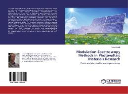 Modulation Spectroscopy Methods in Photovoltaic Materials Research di Taavi Raadik edito da LAP Lambert Academic Publishing