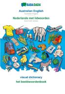BABADADA, Australian English - Nederlands met lidwoorden, visual dictionary - het beeldwoordenboek di Babadada Gmbh edito da Babadada