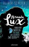 Miranda Lux di Oliver Schlick edito da Ueberreuter Verlag