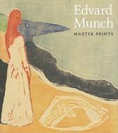 Edvard Munch di Elizabeth Prelinger, Andrew Robison edito da Prestel