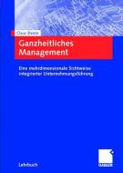 Ganzheitliches Management di Claus Steinle edito da Gabler Verlag