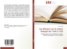 Les discours sur le roman français de 1734 à 1755 di Kevin Voyer edito da Editions universitaires europeennes EUE