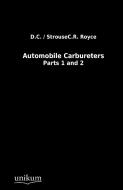 Automobile Carbureters di D. C. Royce, C. R. Strouse edito da UNIKUM