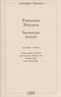 Secretum meum. Mein Geheimnis di Francesco Petrarca edito da Dieterich'sche