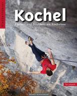 Kletter- und Boulderführer Kochel di Toni Lamprecht edito da Panico Alpinverlag