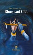 Die Essenz der Bhagavad Gita di Paramahamsa Sri Swami Vishwananda edito da Bhakti Marga Publications