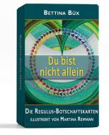 Du bist nicht allein - Die Regulus-Botschaftskarten di Bettina Büx edito da EchnAton-Verlag