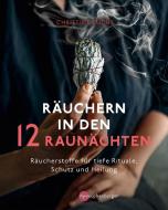 Räuchern in den 12 Raunächten di Christine Fuchs edito da Nymphenburger