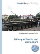 Military Of Serbia And Montenegro edito da Book On Demand Ltd.