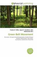 Green Belt Movement edito da Betascript Publishing