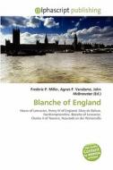 Blanche Of England edito da Alphascript Publishing