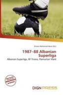 1987-88 Albanian Superliga edito da Dign Press