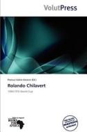 Rolando Chilavert edito da Betascript Publishing