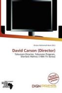 David Carson (director) edito da Dign Press