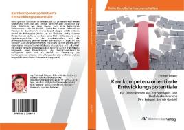 Kernkompetenzorientierte Entwicklungspotentiale di Christoph Edegger edito da AV Akademikerverlag