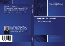 Wort und Wirklichkeit di Martin Schindehütte edito da Fromm Verlag