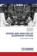 DESIGN AND ANALYSIS OF SUSPENSION SYSTEM di Deepak Reddy, Barla Madhavi, Malladi Avinash edito da LAP LAMBERT Academic Publishing