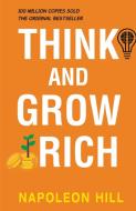 Think and Grow Rich di Napoleon Hill edito da Classy Publishing