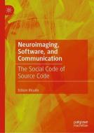 Neuroimaging, Software, and Communication di Edison Bicudo edito da Springer Singapore