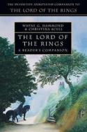 The "lord Of The Rings": A Reader\'s Companion di Wayne G. Hammond, Christina Scull edito da Harpercollins Publishers