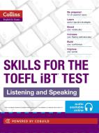 Collins Skills for the TOEFL IBT Test. Listening and Speaking edito da Harper Collins Publ. UK