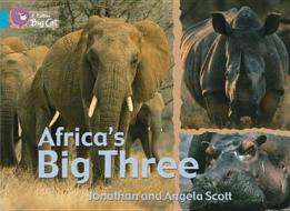 Africa's Big Three: Ban/07 Turquoise di Angela Scott, Jonathan Scott edito da HARPERCOLLINS UK
