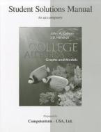 College Algebra: Graphs and Models: Student Solutions Manual di John Coburn, J. D. (John) Herdlick edito da McGraw-Hill Science/Engineering/Math