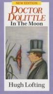 Dr. Dolittle In The Moon di Hugh Lofting edito da Random House Children's Publishers Uk