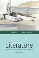 Literature: An Introduction to Fiction, Poetry, Drama, and Writing Plus Myliteraturelab with the Literature Collection Etext -- Ac di X. J. Kennedy, Dana Gioia edito da Longman Publishing Group