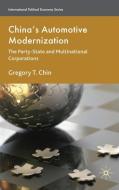 China's Automotive Modernization di G. Chin edito da Palgrave Macmillan UK