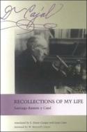 Recollections of my Life di Santiago Ram Cajal edito da MIT Press