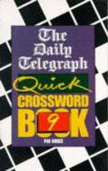 The Daily Telegraph Quick Crossword Book 9 di Telegraph Group Limited edito da Pan Macmillan