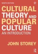 Cultural Theory And Popular Culture di John Storey edito da Taylor & Francis Ltd
