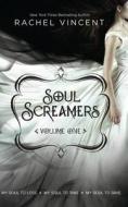 Soul Screamers, Volume 1: My Soul to Lose\My Soul to Take\My Soul to Save di Rachel Vincent edito da Harlequin