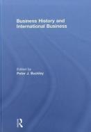 Business History and International Business edito da Taylor & Francis Ltd