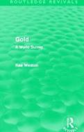 Gold di Rae Weston edito da Taylor & Francis Ltd