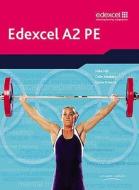 Edexcel A2 Pe Student Book di Mike Hill, Colin Maskery, Gavin Roberts edito da Pearson Education Limited