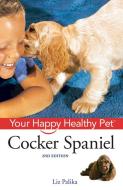 Cocker Spaniel di Liz Palika edito da Turner Publishing Company
